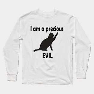 I am a precious evil cute cat t-shirt Long Sleeve T-Shirt